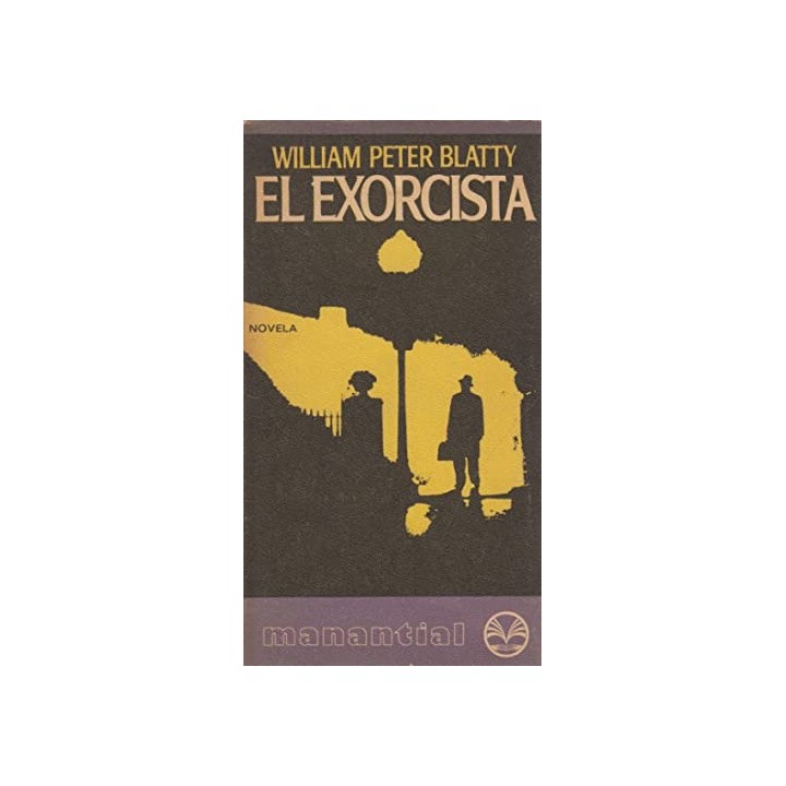 EL EXORCISTA - WILLIAM PETER BLATTY.